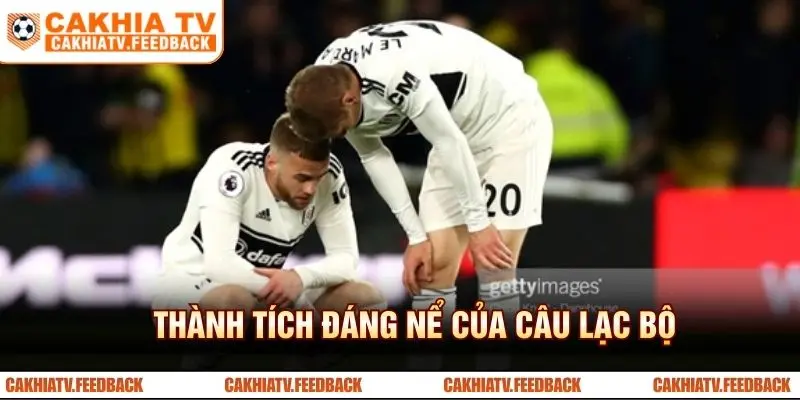 Thành tích đáng nể của câu lạc bộ